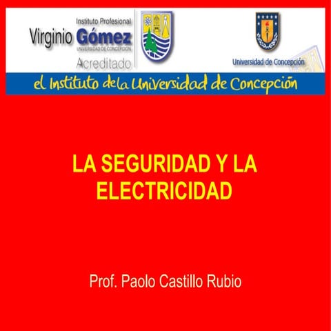 La seguridad y la Electricidad