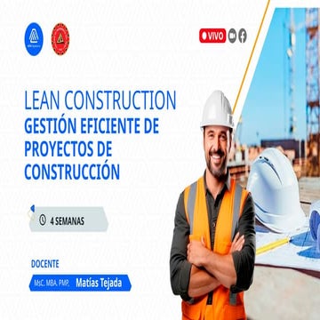 MÓDULO 2- Filosofía y Bases del Lean Construction-ACM.pptx