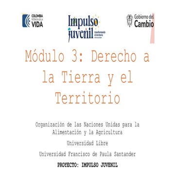 Módulo 3 TIERRAS Y TERRITORIO programa impulso juvenil