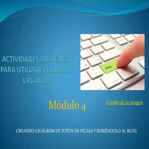 CREACIÓN DE UN ÁLBUM DE FOTOS EN PICASA E INSERCIÓN EN EL BLOG