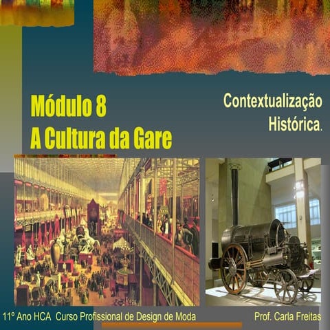 Módulo 8 contextualização histórica | PPT