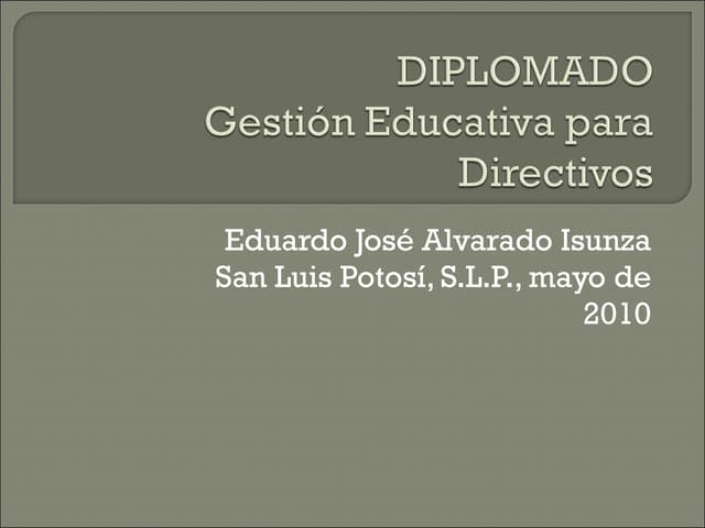 Diplomado en Gestión Educativa - El...