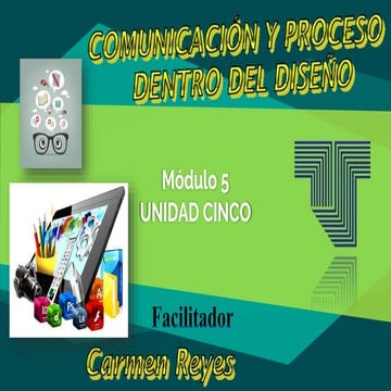 Módulo número cinco (comunicación y diseño)