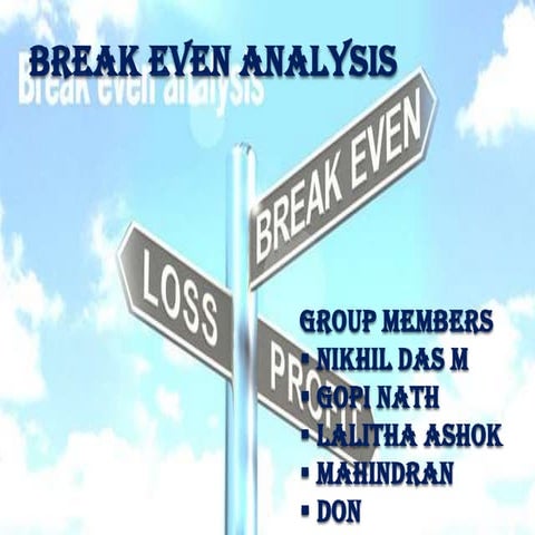 Break Even Analysis