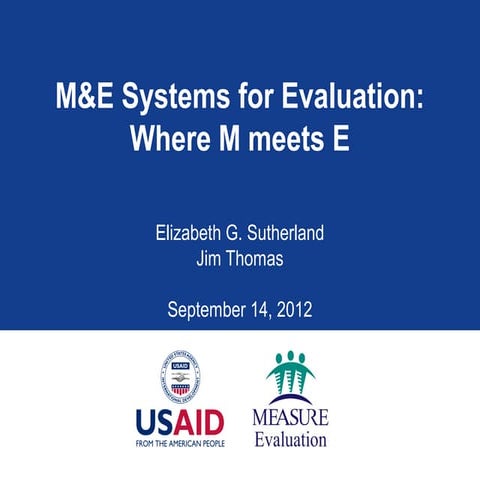 M&E Systems for Evaluation: Where M meets E