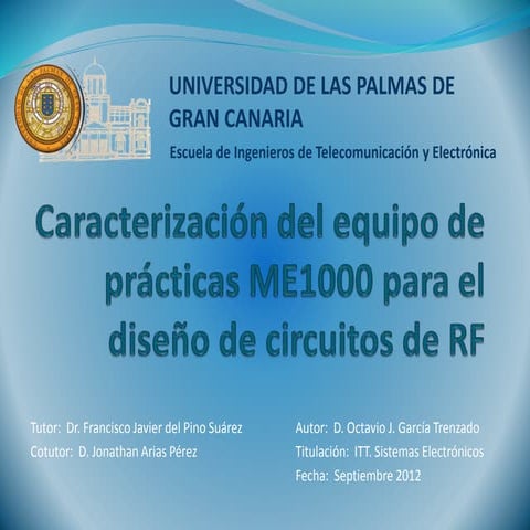 Caracterización del equipo de prácticas ME1000 para el diseño de circuitos de RF