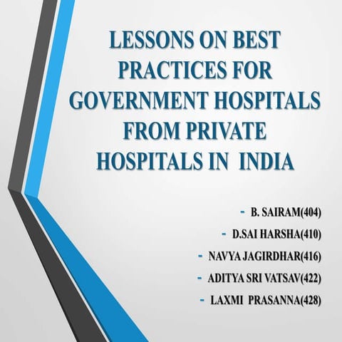 lessons  on best practices for govt hospitals from private hospitals in india