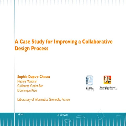 Me2011 presentation by Sophie Dupuy-Chessa