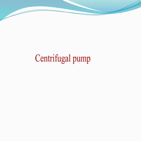 ME 2101 Centrifugal pump - overview - helpful