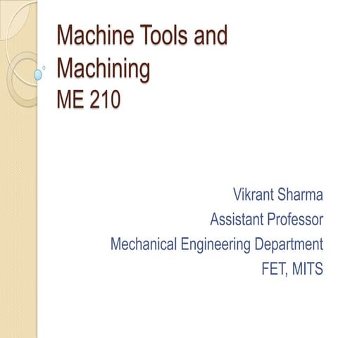 Machine Tool & Machining ME 210_2
