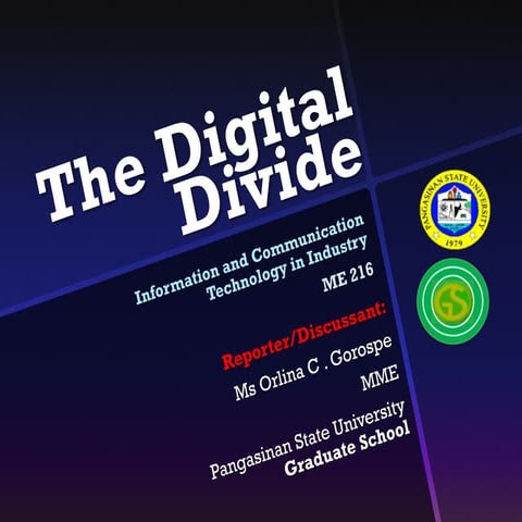 ME 216 ICT in Industry "Digital Divide"