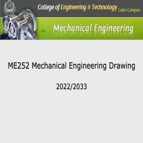 ME252-MechanicalEngineeringDrawing.pptx