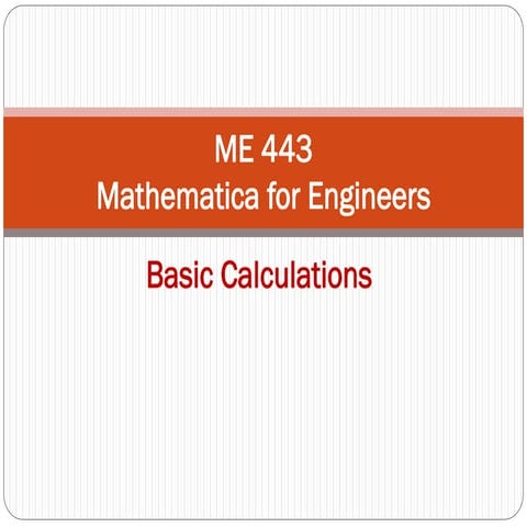 Me 443   3 basic calculations Erdi Karaçal Mechanical Engineer University of ...