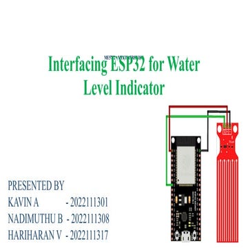 ME5752 - MECHATRONICS - esp32 integrated water level indicator | PPTX