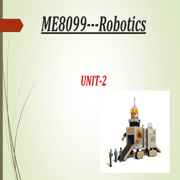 Me8099 -robotics-- unit-2
