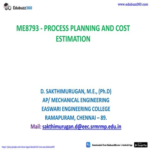 ME8793 Process Planning and Cost EStimation UNIT 1 Notes.pdf