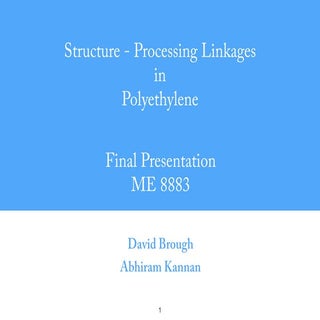 Structure - Processing Linkages in ...