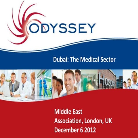 Medical (Health Care) Sector Dubai, UAE - Challenges and Opportunities. Decem...