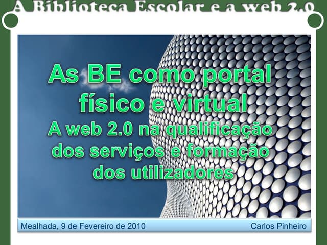 A Biblioteca Escolar e a Web 2.0