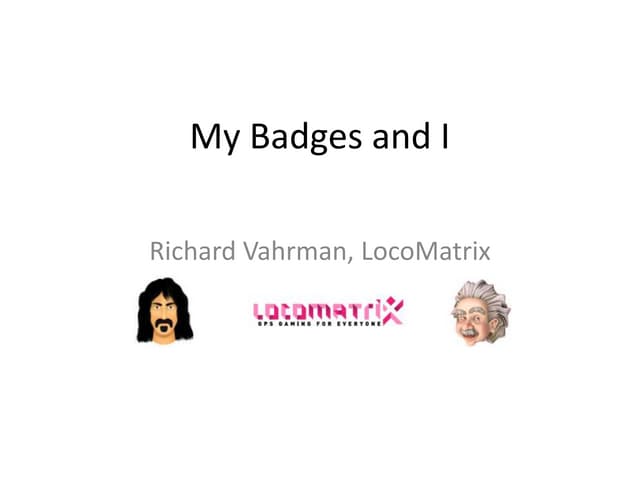 My Badges and I