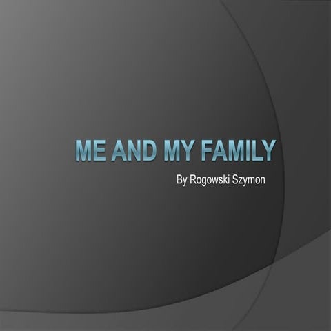 Me and my family