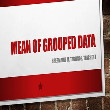 Mean of Grouped Data