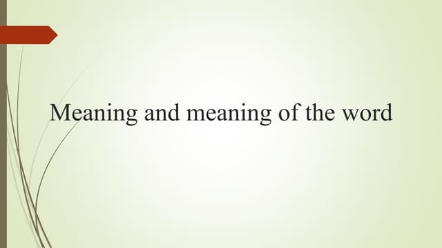 meaning in lexicology of english language PPT meaning in lexicology of english language PPT