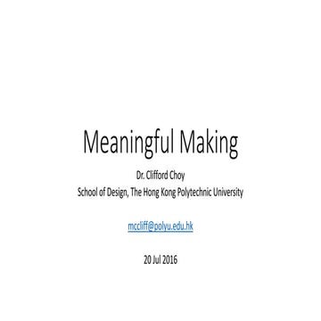 Meaningful making (20 jul 2016)
