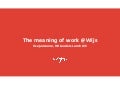 Meaningful Work @Wijs