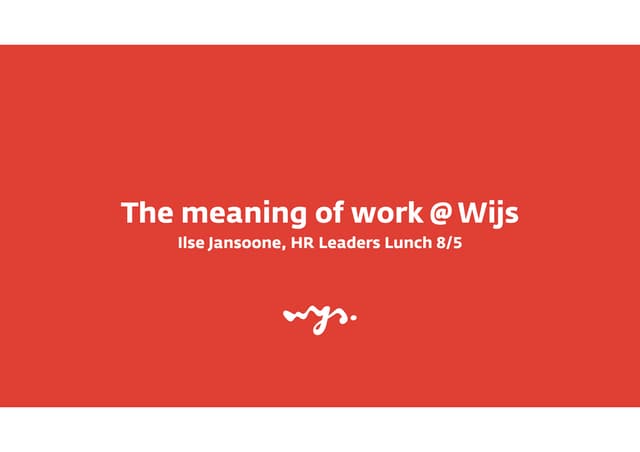 Meaningful Work @Wijs