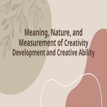 Meaning of Creativity Development and Creativity Ability.pptx