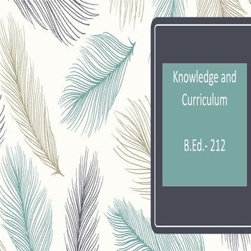 Meaning, sources, types and contestation to knowledge