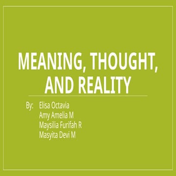 Meaning, thought, and reality. educationpptx