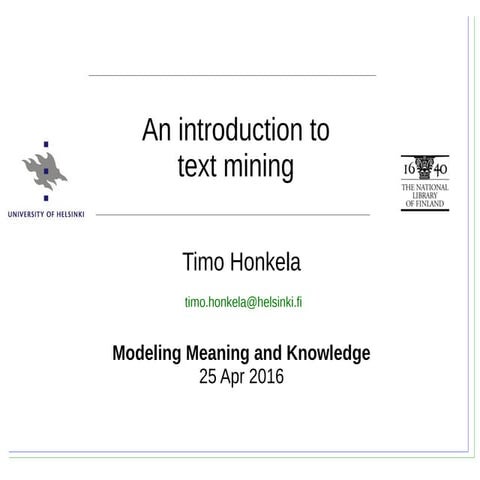 Timo Honkela: An introduction to text mining