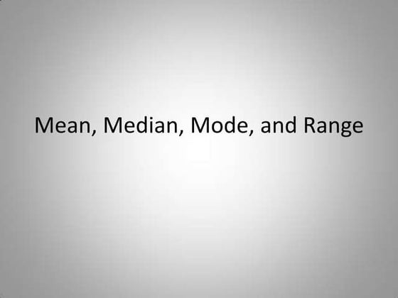 Mean, median, mode & range | PPT