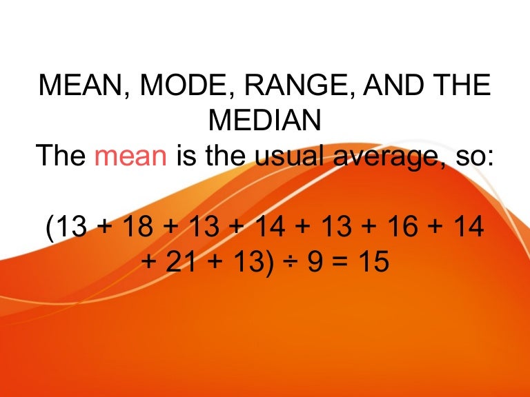 Mean median mode range