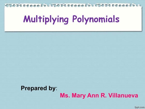 Multiplying Polynomials