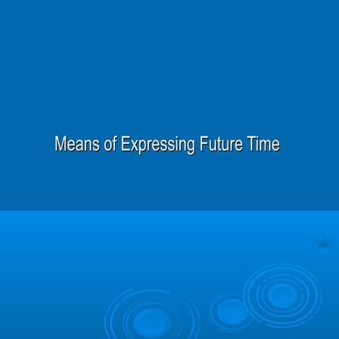 Means of expressing future time