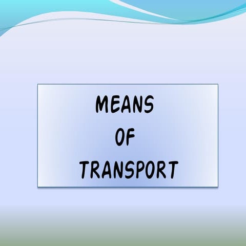 Trinity Grade 5: Means of transports