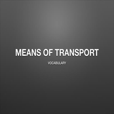 Means of transport vocabulary