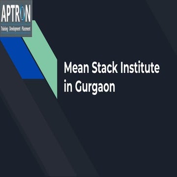 Mean Stack Institute in Gurgaon.pdf