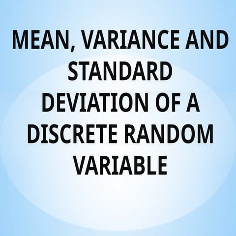 Understanding Mean, Variance, and Standard Deviation of Discrete Random ...