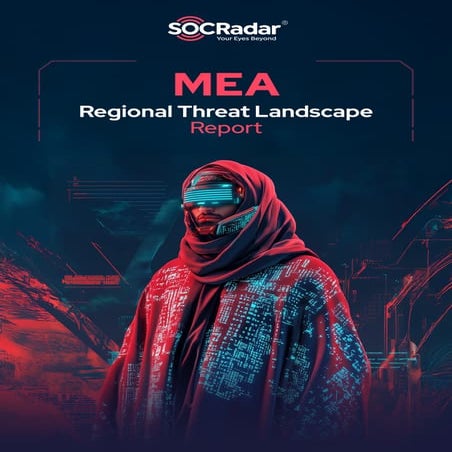 SOCRadar MEA Regional Threat Landscape Report 2024