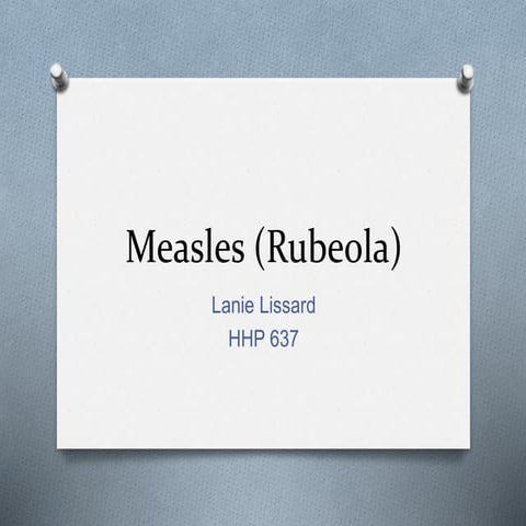 Measles (rubeola)