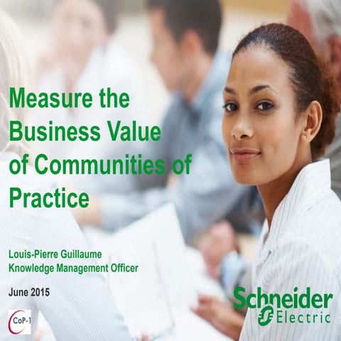Measure the Business Value of Communities of Practice