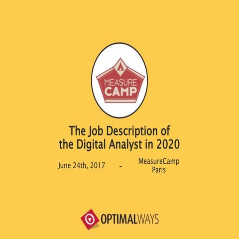Measure Camp Paris 2017 - Digital Analyst Job Description 2020