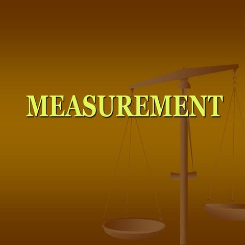 Measurement
