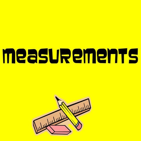 Measurement