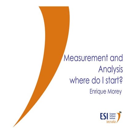 Measurement and Analysis, where do I start?