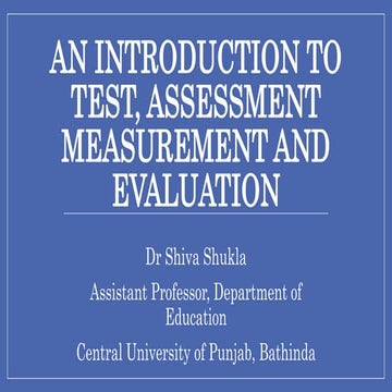 An Introduction to Test, Assessment, Measurement and Evaluation